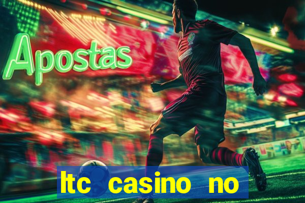 ltc casino no deposit bonus