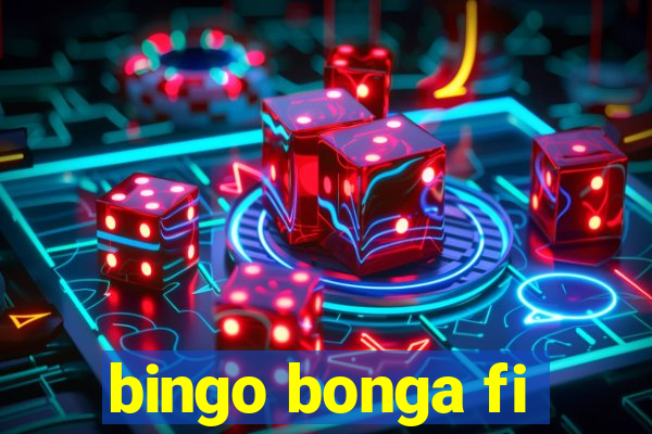 bingo bonga fi