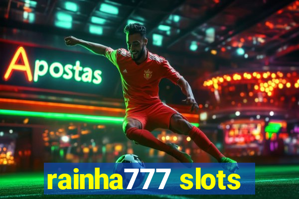 rainha777 slots