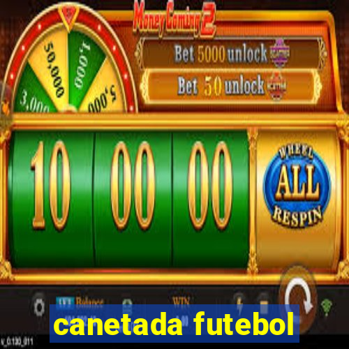 canetada futebol