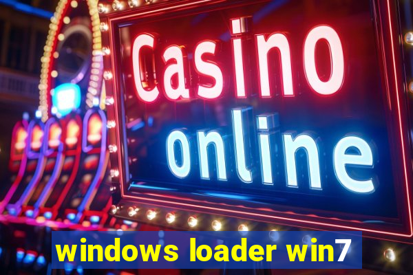 windows loader win7