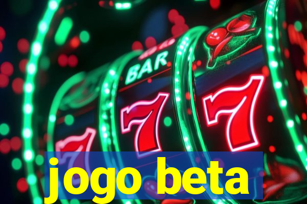 jogo beta