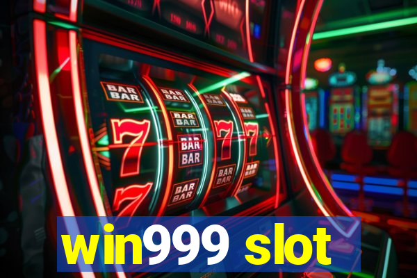 win999 slot