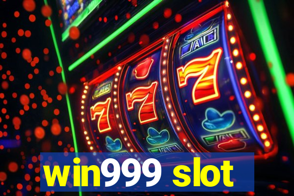 win999 slot