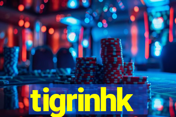 tigrinhk