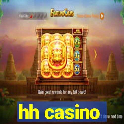 hh casino