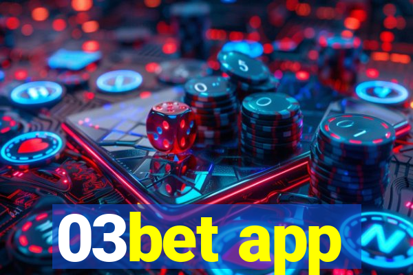 03bet app