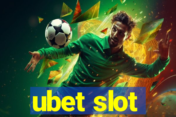 ubet slot