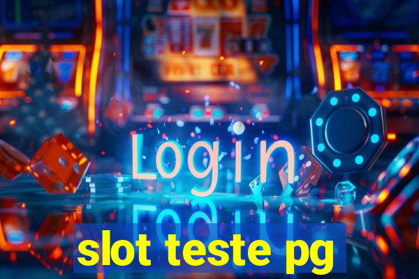 slot teste pg