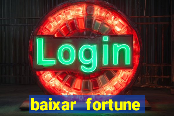 baixar fortune tiger slots