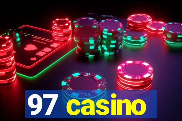 97 casino