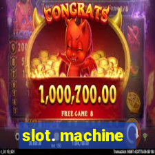 slot. machine