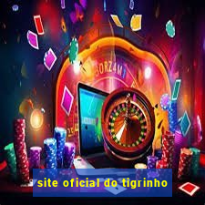 site oficial do tigrinho