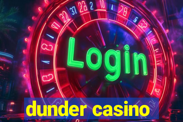 dunder casino