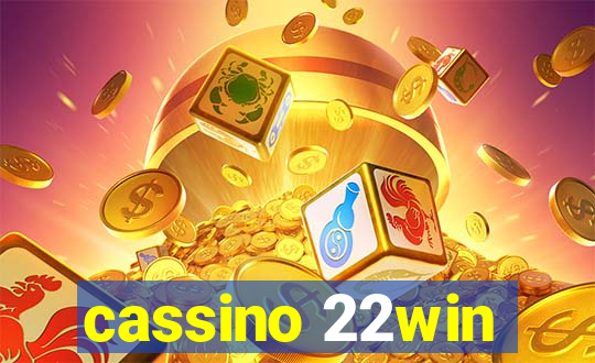 cassino 22win