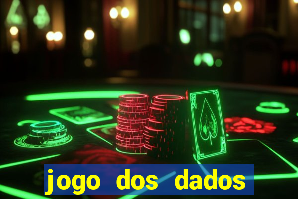 jogo dos dados esporte da sorte