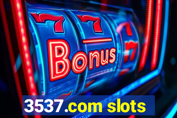 3537.com slots