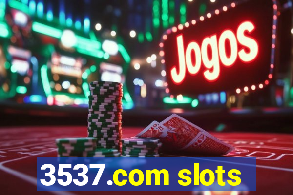 3537.com slots