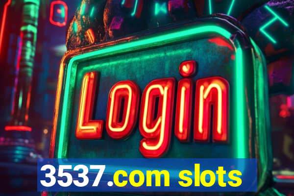 3537.com slots