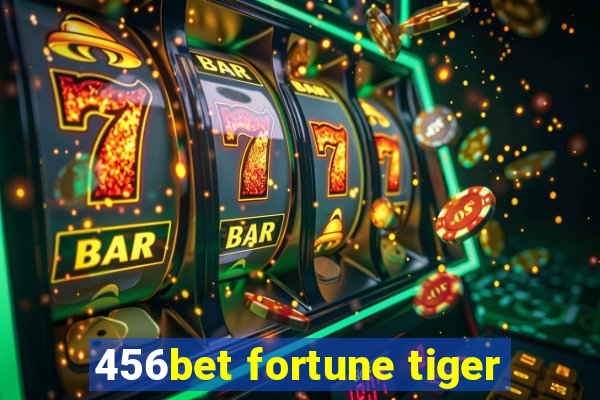 456bet fortune tiger