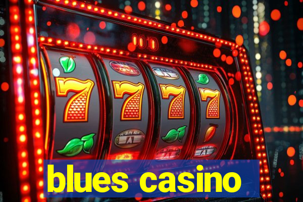 blues casino