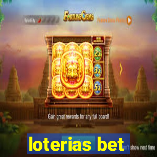 loterias bet