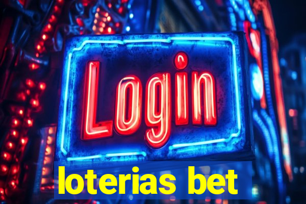 loterias bet