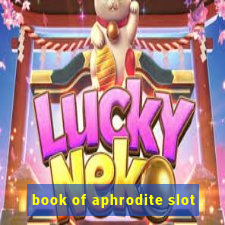 book of aphrodite slot