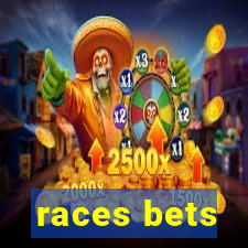 races bets