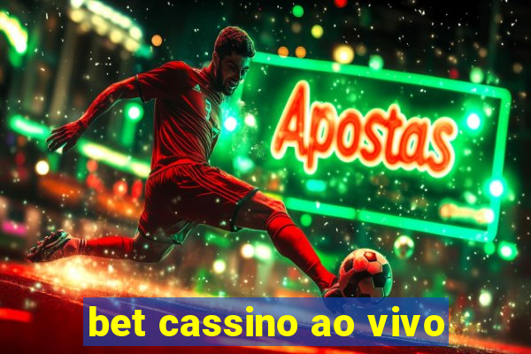 bet cassino ao vivo