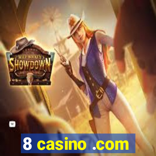 8 casino .com