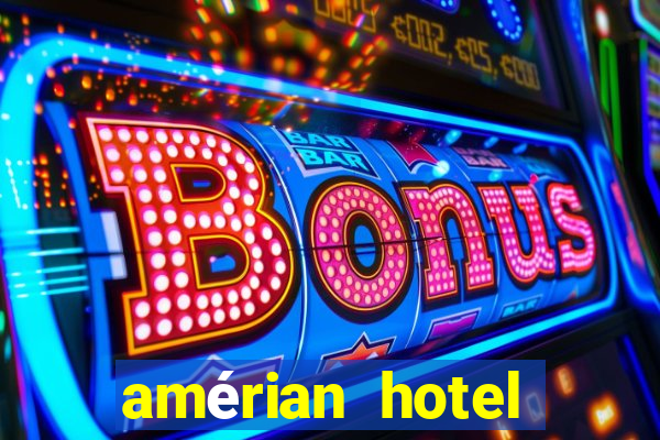 amérian hotel casino gala