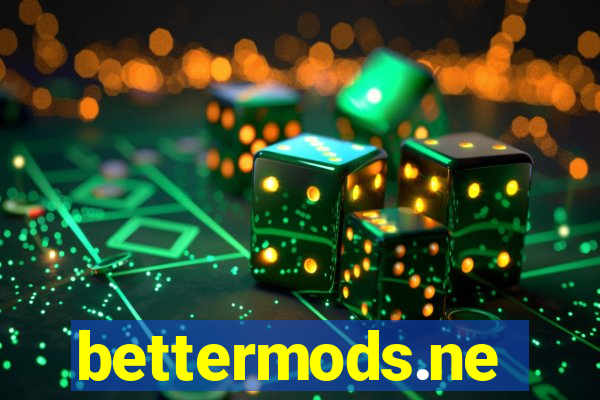 bettermods.ne