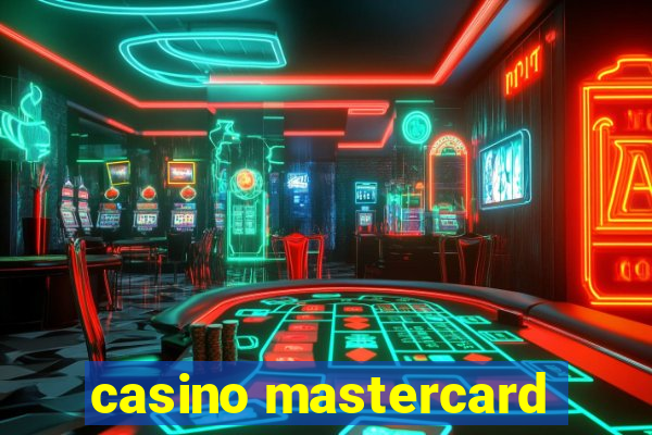 casino mastercard