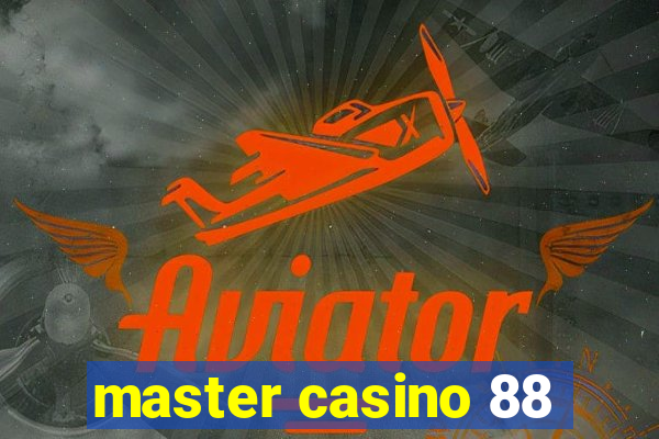 master casino 88