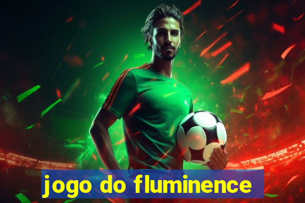 jogo do fluminence