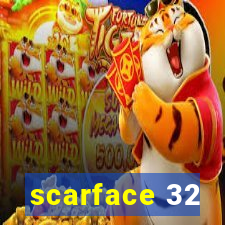 scarface 32