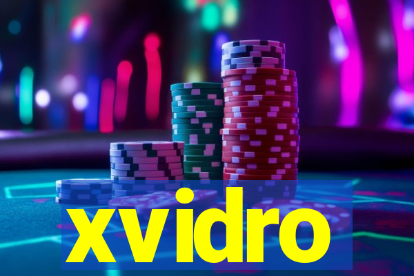 xvidro