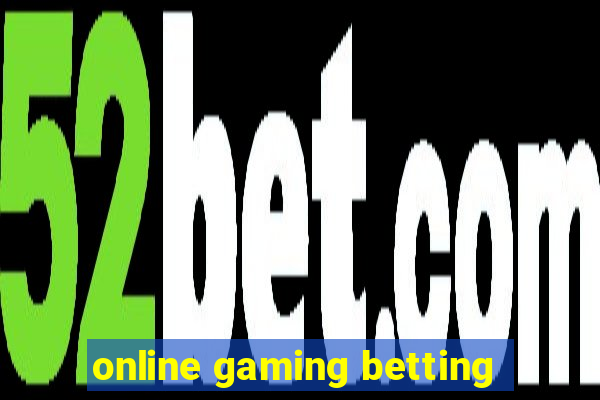 online gaming betting