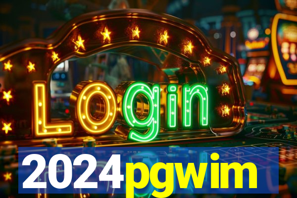 2024pgwim