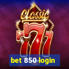 bet 850 login