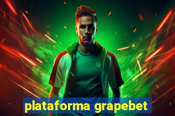 plataforma grapebet