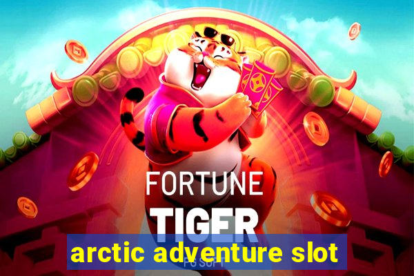 arctic adventure slot