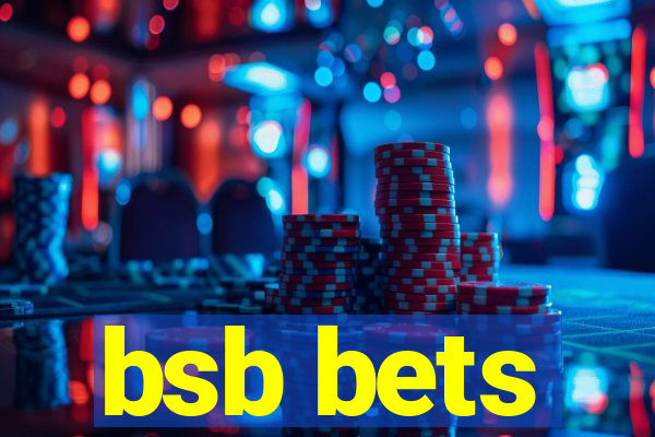 bsb bets