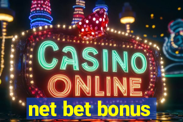 net bet bonus