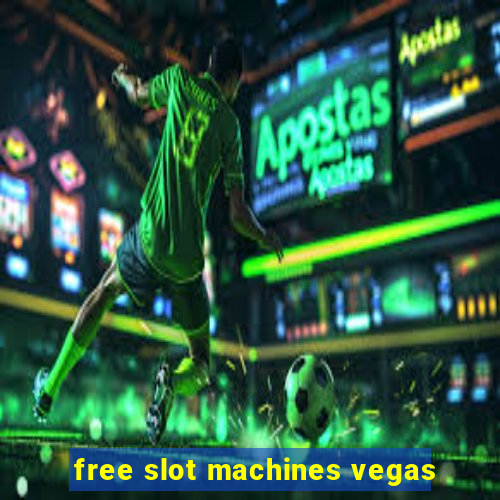 free slot machines vegas