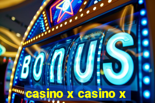 casino x casino x