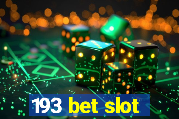 193 bet slot