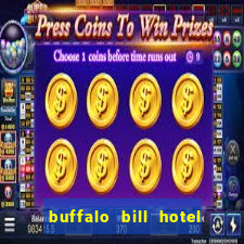 buffalo bill hotel and casino