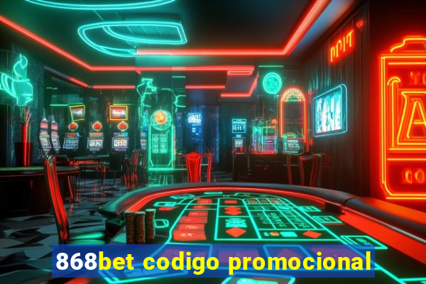 868bet codigo promocional